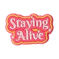 staying alive