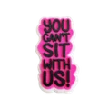 you can_t sit